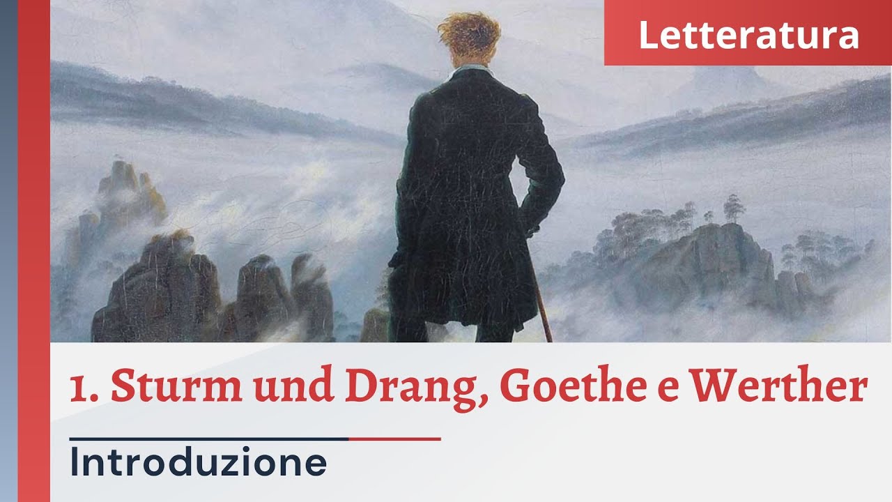 Historischer Hintergrund Sturm Und Drang 1. Sturm und Drang, Goethe e Werther - Introduzione - Letteratura - YouTube