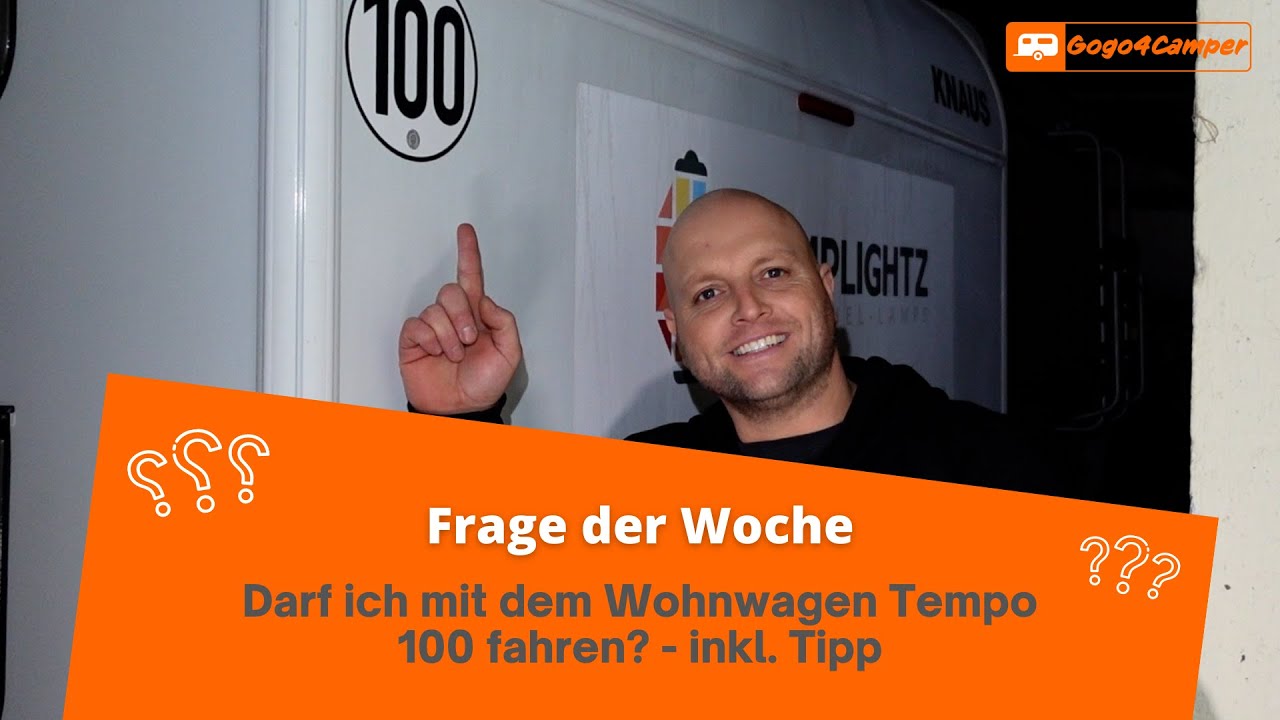 Wohnwagen 100 Km H Zulassung