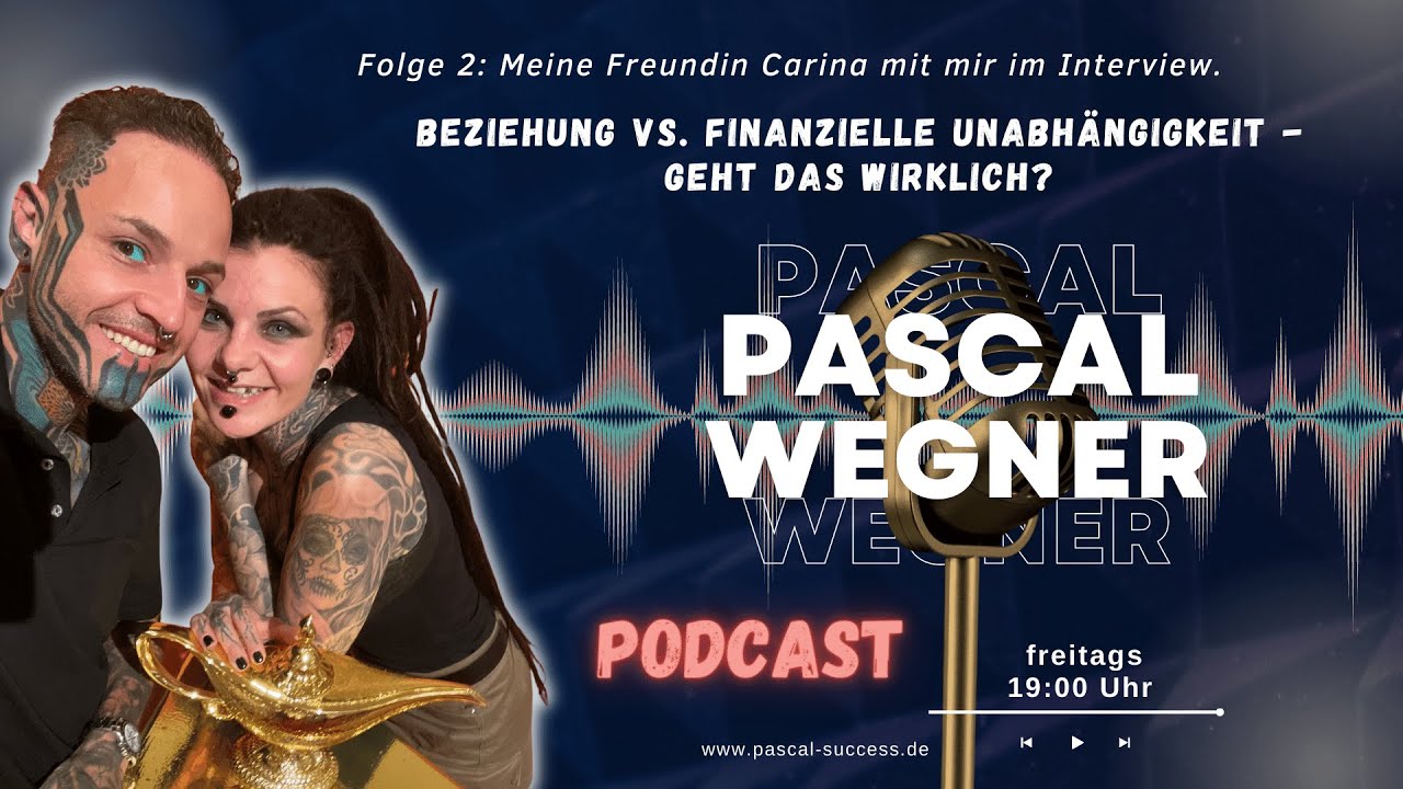 Gastroenterologische Gemeinschaftspraxis Dr. Grunwald & Dr. Wegner 2. Pascal Wegner Podcast: Beziehung vs. finanzielle Unabhängigkeit