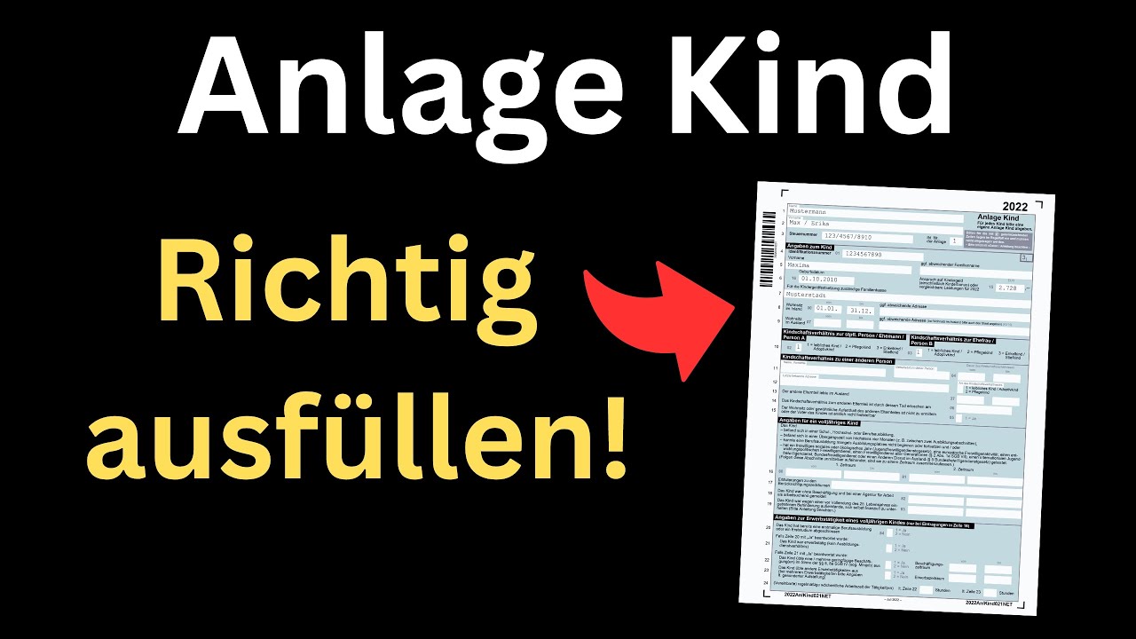 Kindergeld Für Erwachsene Menschen Mit Behinderung Antrag Anlage Kind 2024 ausfüllen - Einkommensteuererklärung Tutorial