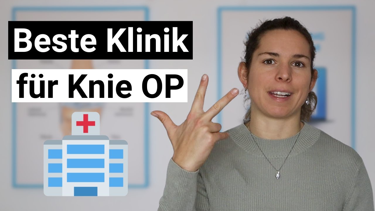 Beste Klinik Für Hüft Op In Frankfurt Beste Klinik für Knie OP - Eine Entscheidungshilfe - YouTube