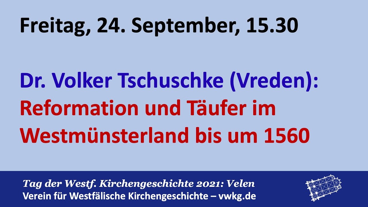 Gemeinschaftspraxis Dr. Med. C. Tschuschke Und Dr. Med. A. Rutte Dr. Volker Tschuschke: Reformation und Täufer im Westmünsterland bis