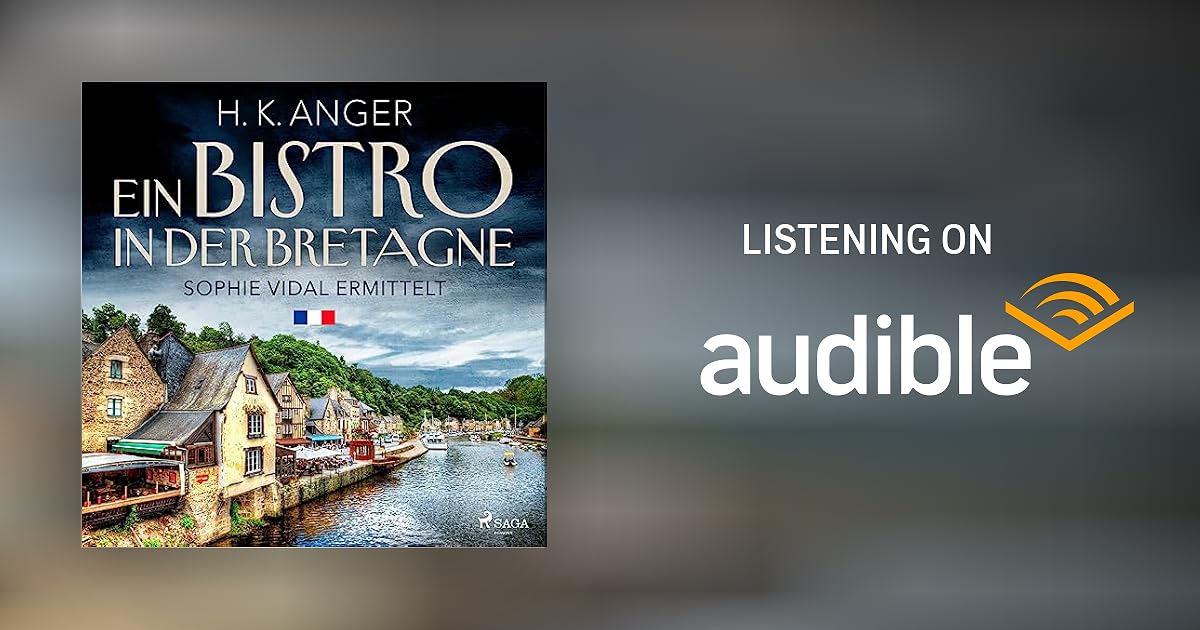 Bistro In Der Nähe Jetzt Geöffnet Ein Bistro in der Bretagne by H. K. Anger - Audiobook - Audible.com