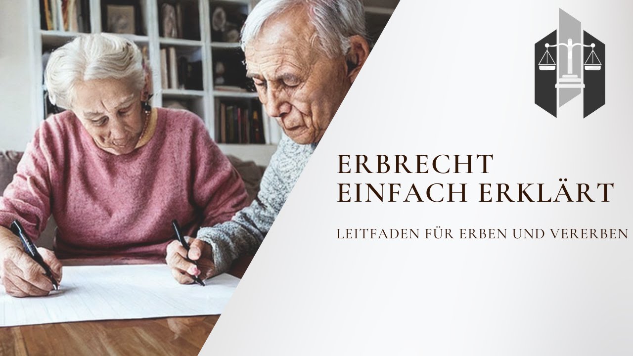Fachanwalt Für Erbrecht In Meiner Nähe Erbrecht einfach erklärt: Dein Leitfaden für Erben und Vererben - YouTube
