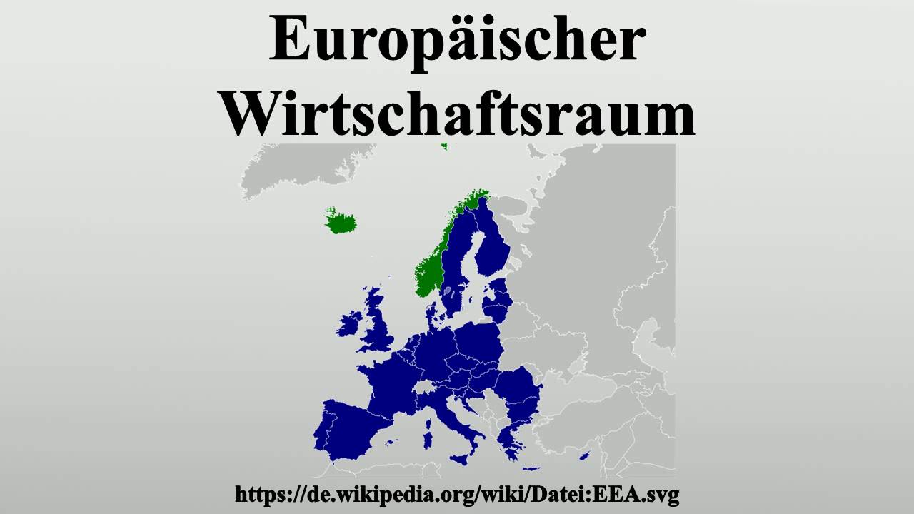 Vertragsstaates Des Abkommens über Den Europäischen Wirtschaftsraum Europäischer Wirtschaftsraum - YouTube