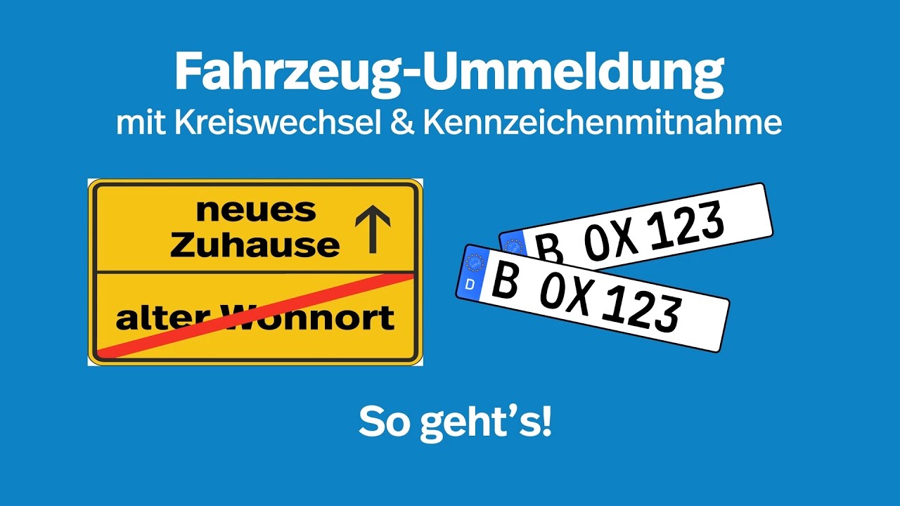 Welche Unterlagen Für Kfz Ummeldung Fahrzeug-Ummeldung mit Kreiswechsel & Kennzeichenmitnahme I