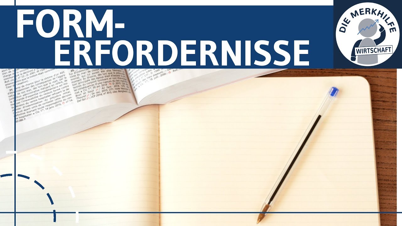 Wie Lange Ist Eine Verpflichtungserklärung Gültig Formerfordernisse (Schriftform / Textform) nach BGB einfach erklärt