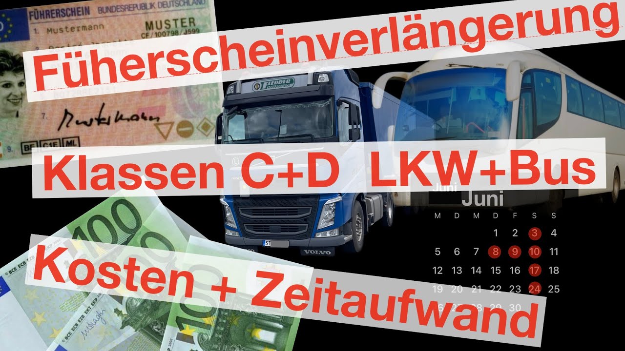Wie Viel Kostet Ein Erweitertes Führungszeugnis Führerschein Verlängerung für die Klassen LKW C + Bus D Wieviel Zeit