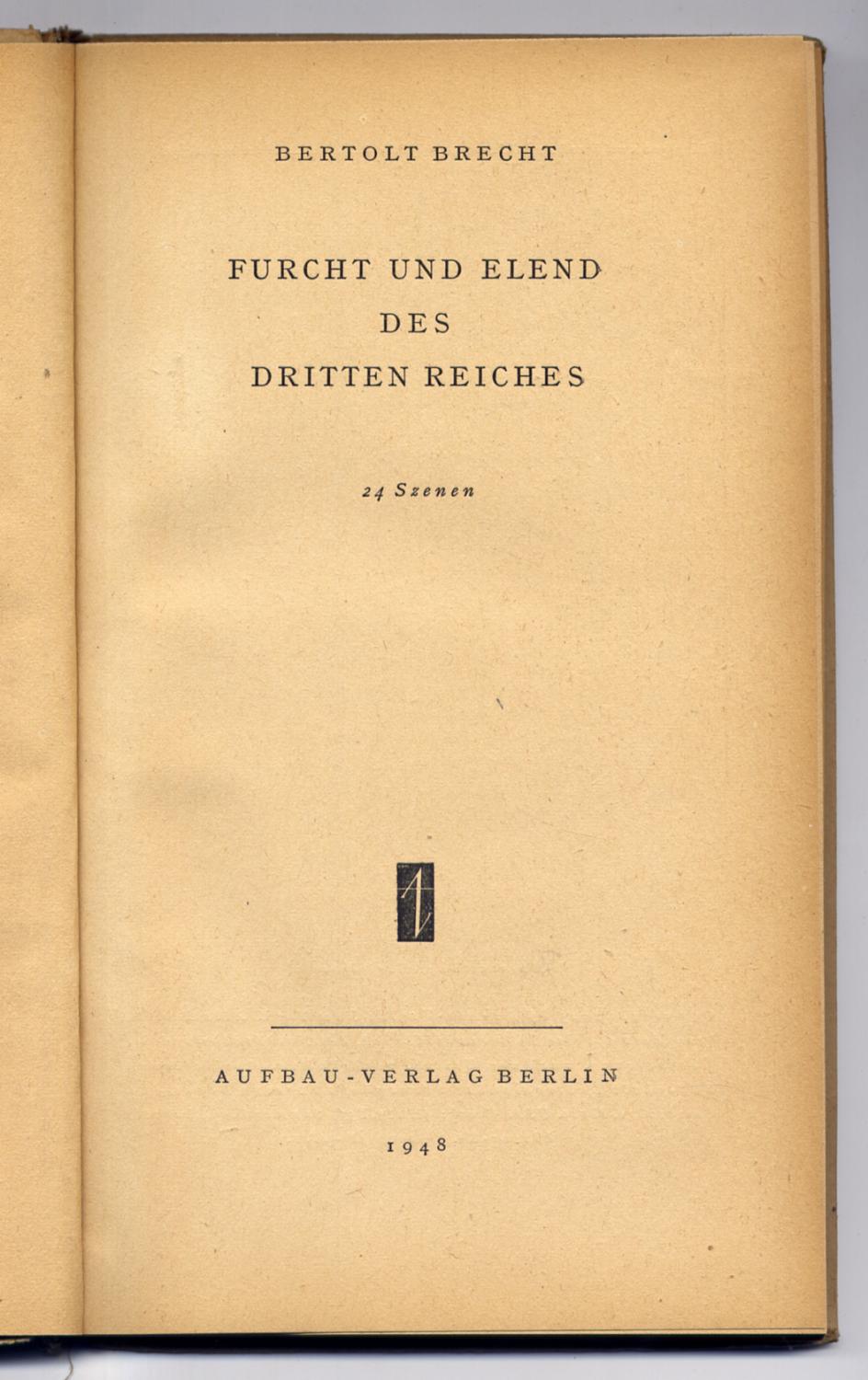 Furcht Und Elend Im Dritten Reich Furcht und Elend des Dritten Reiches. 24 Szenen. by BRECHT, Bertolt