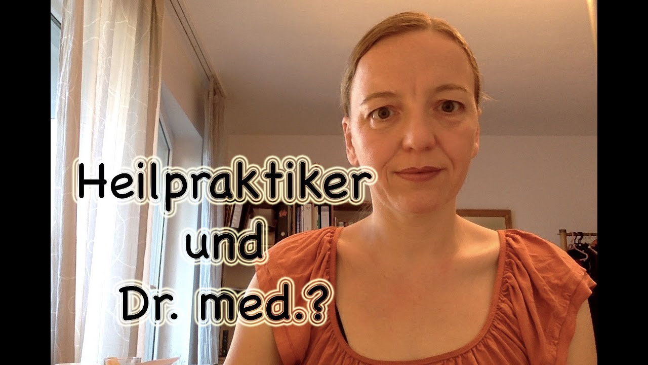 Heilpraktiker Mit Augendiagnose In Der Nähe Heilpraktiker mit Dr. med. - Geht das? - YouTube