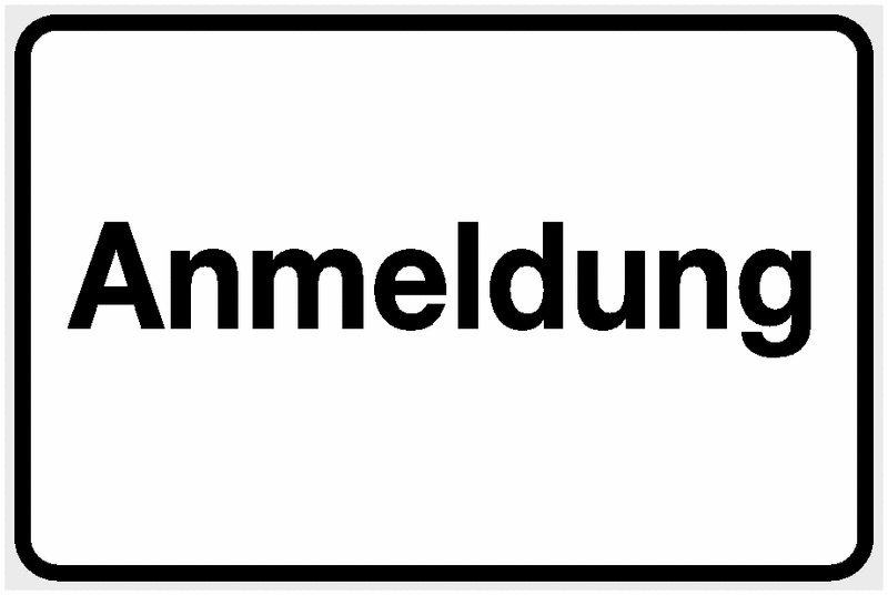 Anmeldung Kfz Was Brauche Ich Hinweisschilder "Anmeldung" direkt online kaufen | SETON