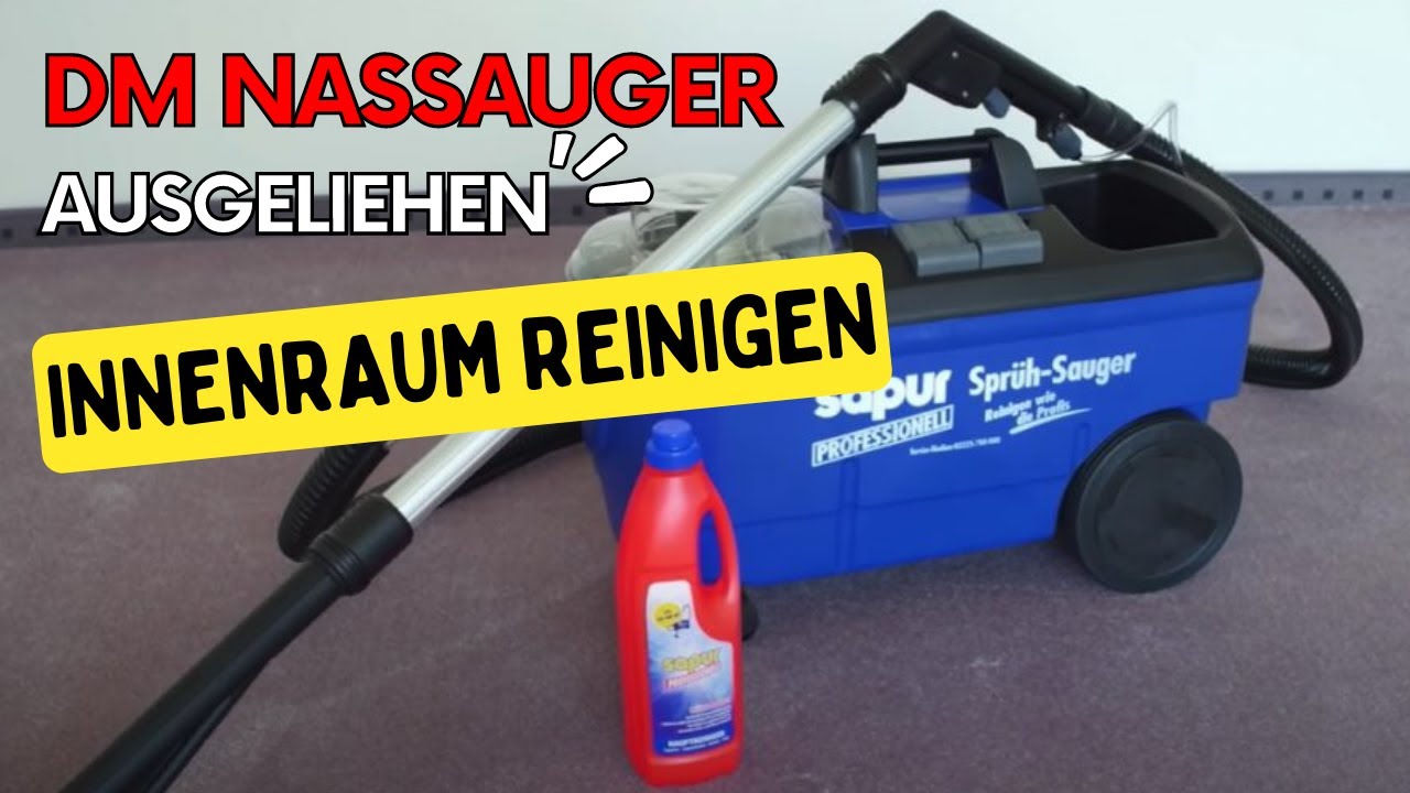 Waschanlage Mit Innenreinigung In Meiner Nähe Innenraumreinigung mit Nasssauger aus dem DM - YouTube