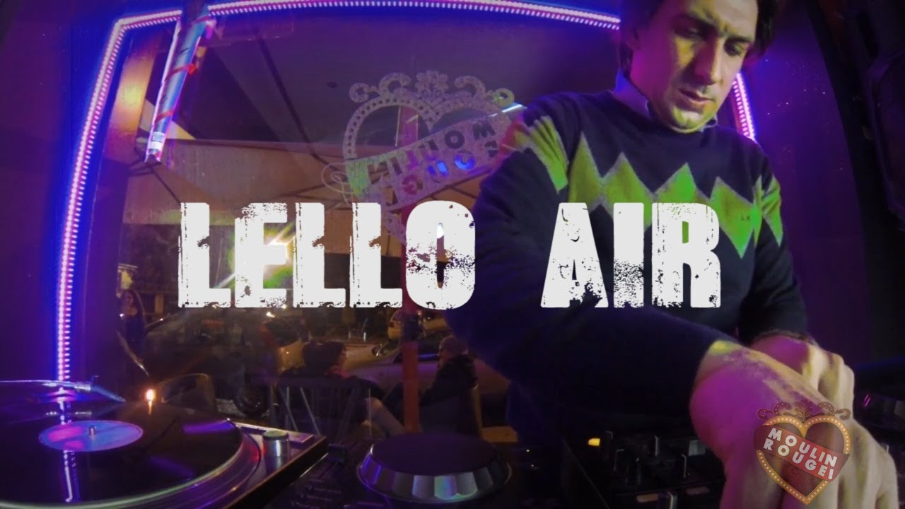 Lello Bistro - Bar - Lounge Lello Air @ Moulin Rouge Lounge Streaming [Bullshit music] (2014) - YouTube