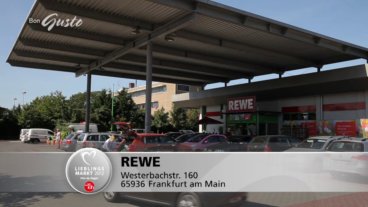 Rezensionen Für Rewe Frankfurt Am Main Lieblingsmarkt 2012, REWE, Frankfurt am Main, Westerbachstraße - YouTube