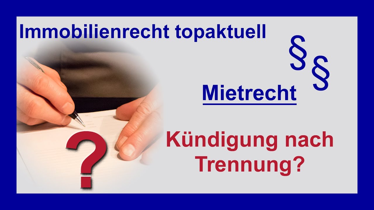 Anwälte Für Mietrecht In Der Nähe Mietrecht - Kündigung der Wohnung nach der Trennung vom Ehepartner