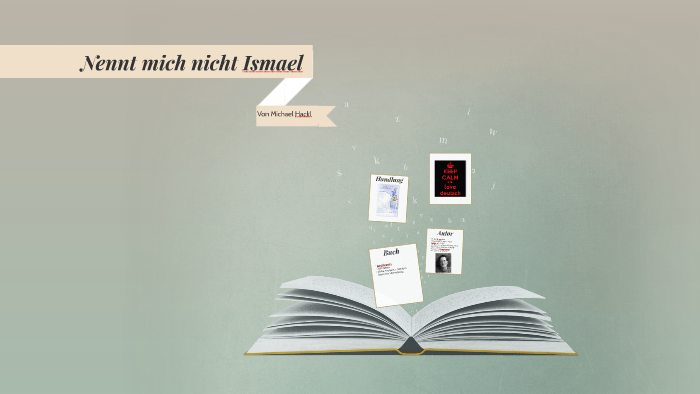 Nennt Mich Nicht Ismael Zusammenfassung