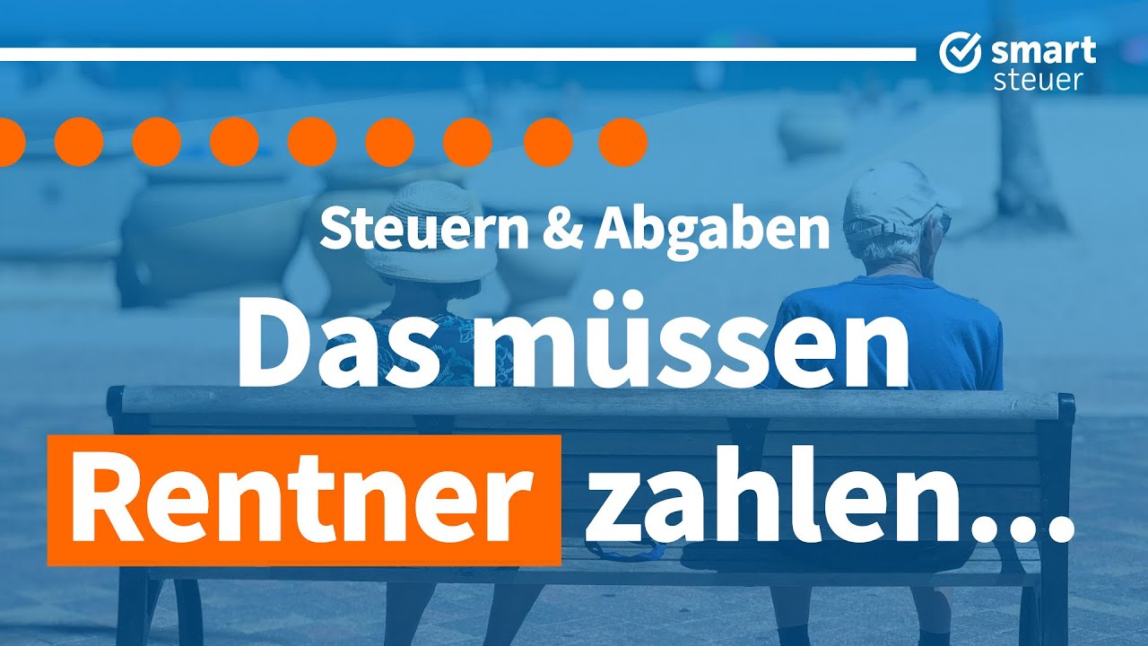 Ab Wann Muss Man Hundesteuern Zahlen Rentner: So VIEL Steuern und Abgaben zahlen Rentner! - YouTube
