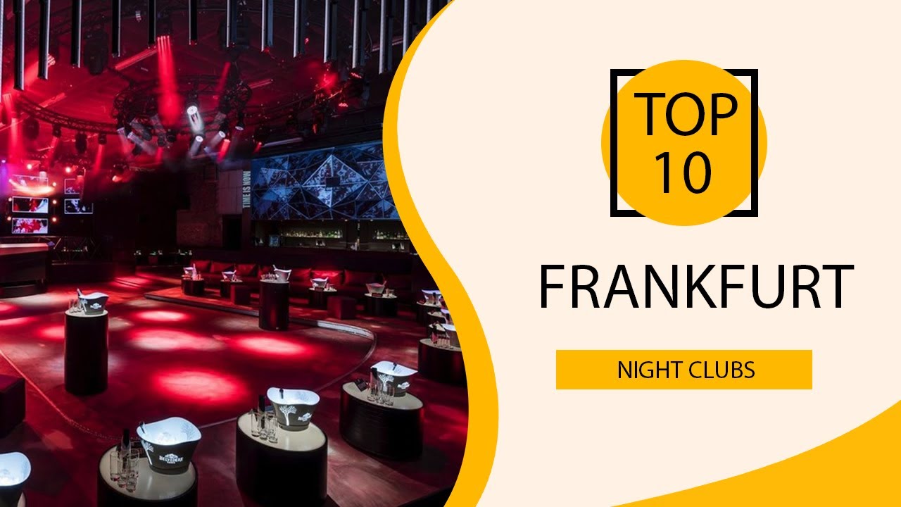 Best Clubs In Frankfurt Am Main