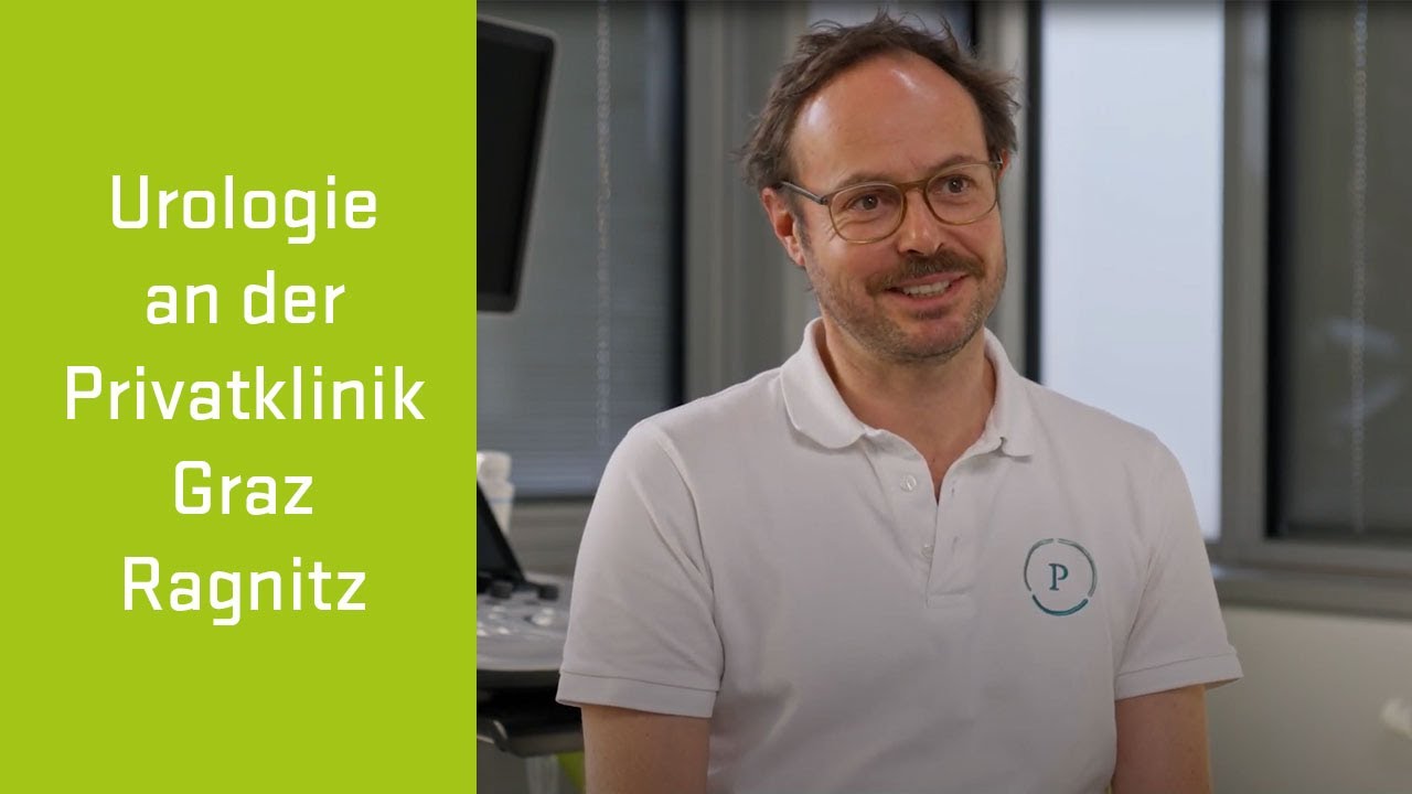 Urologische Privatpraxis Dr. Med. Björn Backhaus Urologie an der Privatklinik Graz Ragnitz - YouTube