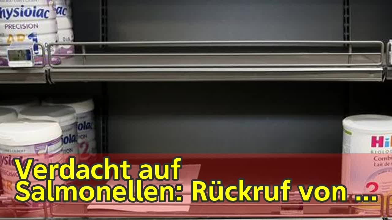 Verdacht Auf Salmonellen Was Tun Verdacht auf Salmonellen: Rückruf von Babynahrung in 83 Ländern