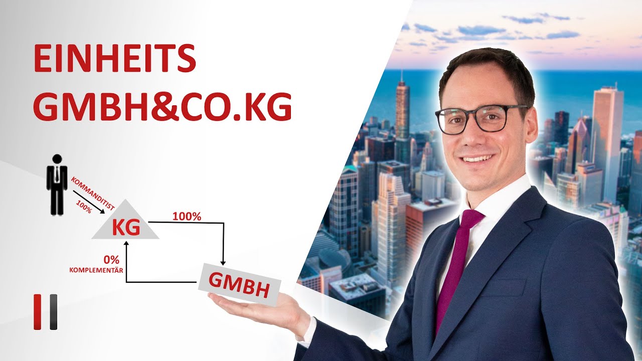 Hbm Paderborn Gmbh & Co Handels Kg Was ist eine Einheits-GmbH & Co. KG? Struktur & Besonderheiten | Prof