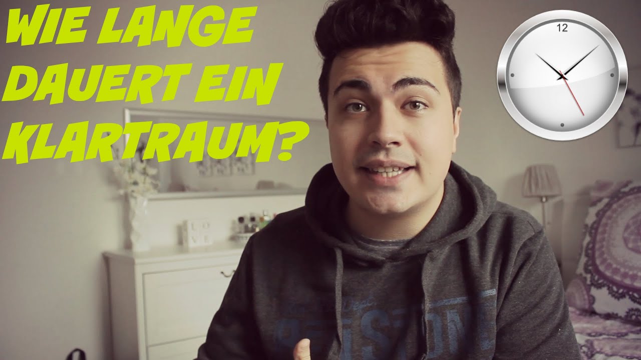 Wie Lange Dauert Ein Polizeiliches Führungszeugnis Wie lange dauert ein Klartraum? - YouTube