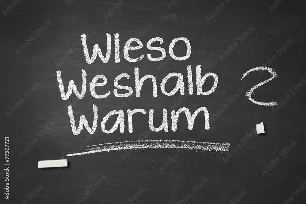 Warum Muss Man Hundesteuern Zahlen Wieso weshalb warum an einer Tafel Stock Photo | Adobe Stock